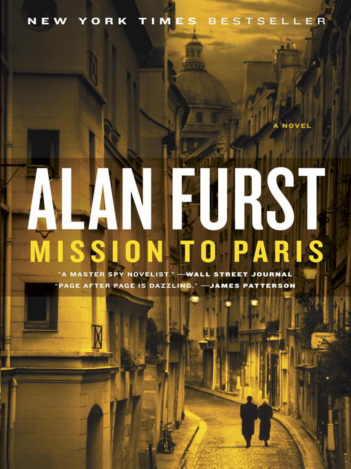 Détails du titre pour Mission to Paris par Alan Furst - Disponible